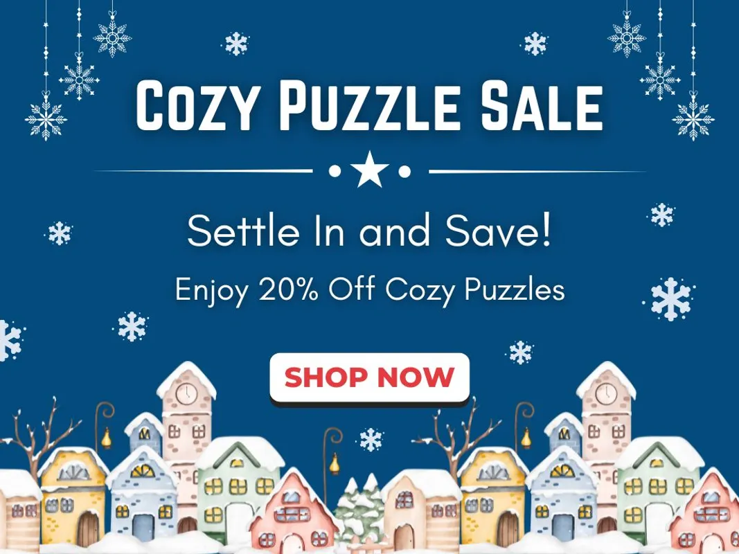 20% Off Cozy Puzzles - Limited Time Only