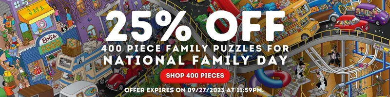25% Off 400 Piece Family Puzzles For National Family Day. Shop 400 Pieces. Offer Expires on 09/27/2023 at 11:59pm. CST